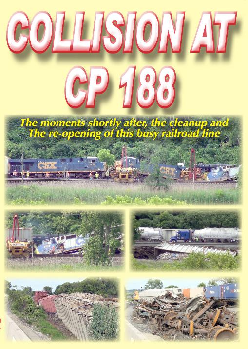 Wreck on the CSX Mohawk Sub: Collision at CP 188 DVD