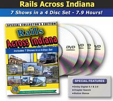 Rails Across Indiana - 7 Shows - 4 Disc Set DVD