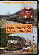 Hot Spots 33, Pine Junction - Norfolk Southern and CSX in Gary