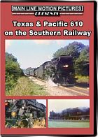 Texas & Pacific 610 on Southern Rails