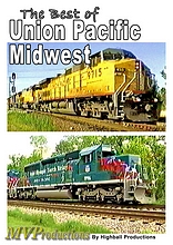 Best of Union Pacific - Midwest