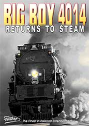 Big Boy 4014 Returns to Steam DVD