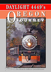 Daylight 4449s Oregon Journey