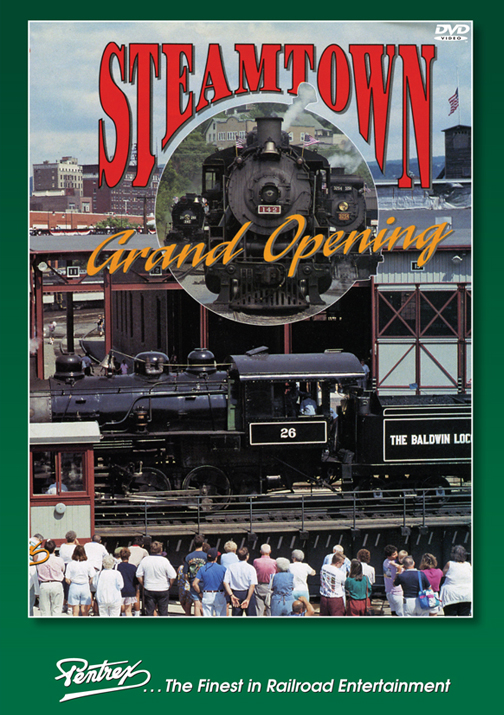 Steamtown Grand Opening DVD