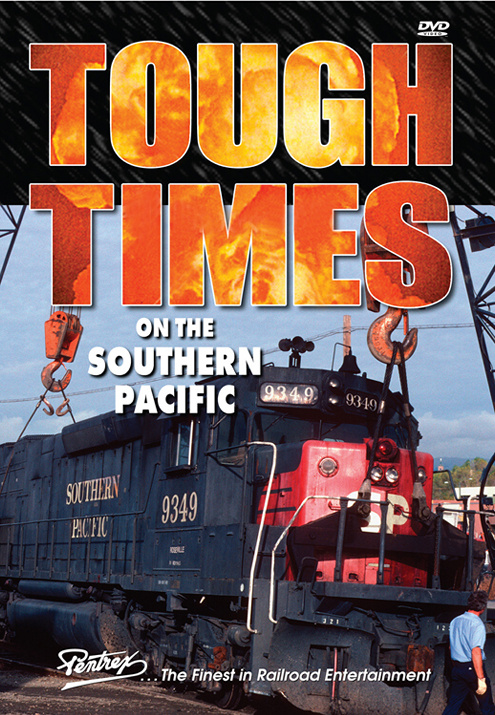 Tough Times on the Southern Pacific DVD