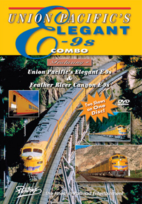 Union Pacifics Elegant E-9s Combo DVD